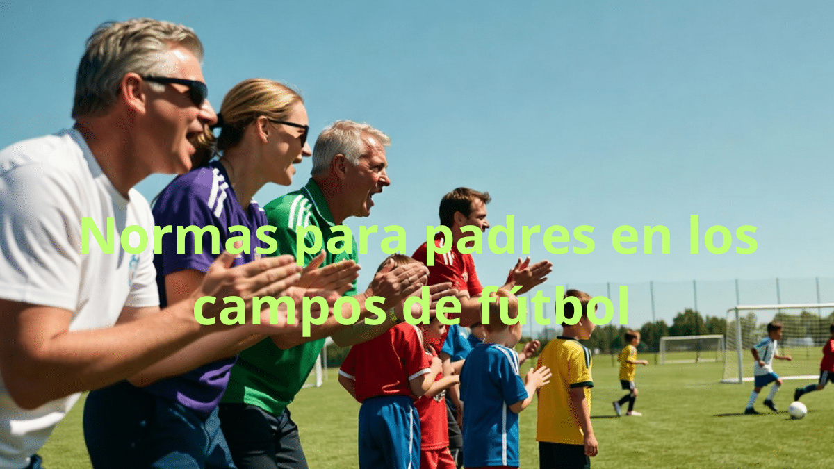 Normas para los padres en los campos de fútbol