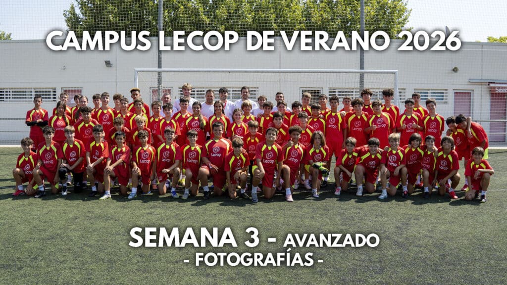 Fotogalería Campus Lecop Avanzado Verano 2026 Semana 3