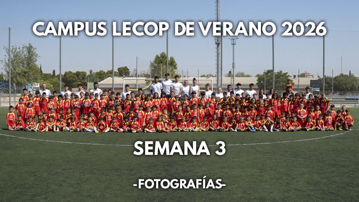 Fotogalería Campus Lecop Verano 2026 en Zaragoza Semana 3